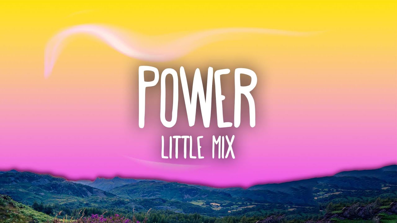 Little Mix - Power