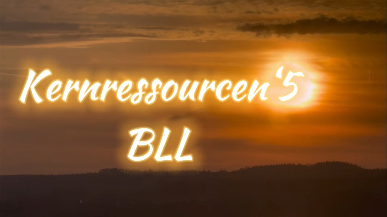 Kernressourcen&lsquo;5&lsquo;BLL (Official Music Video)