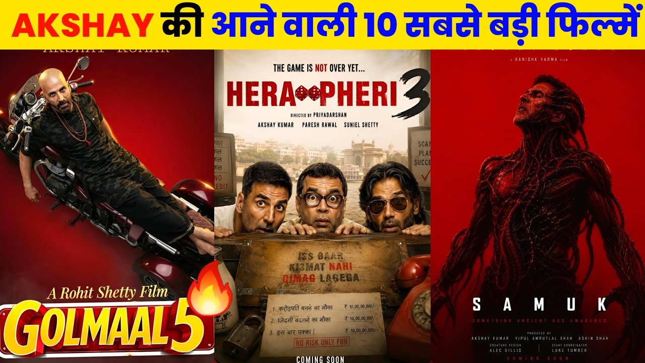 Akshay Kumar Upcoming Movies 2026/2027||Top 10 Biggest Akshay Kumar Upcoming Films list,Hera Pheri 3