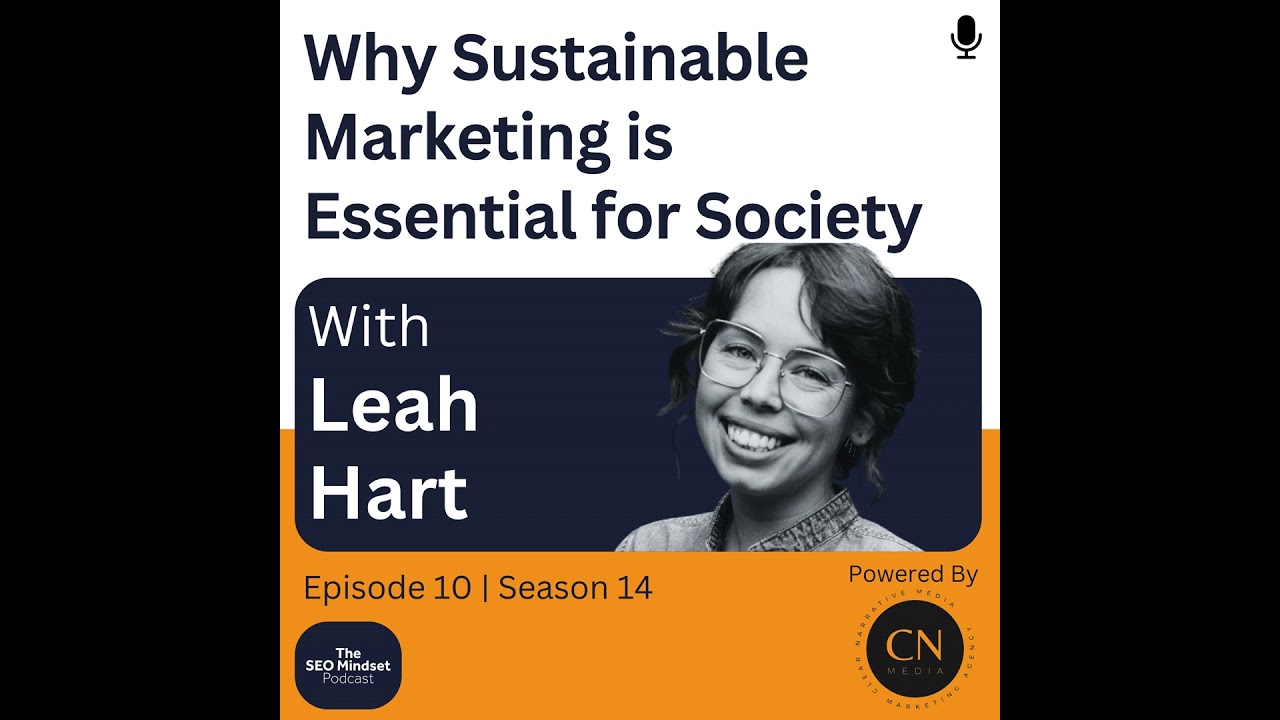 Why Sustainable Marketing is Essential with Leah Hart