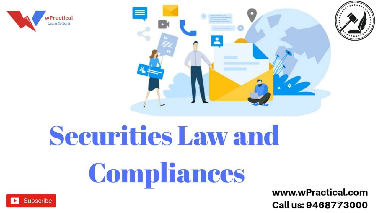 Law Course | Securities Law and Compliances | LawDocs | wPractical | LearnToEarn