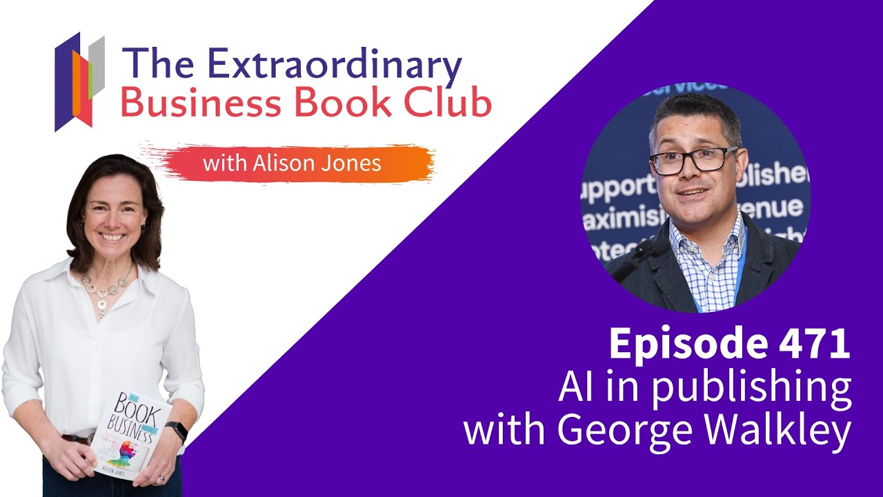 Episode 471 - AI in publishing with George Walkley