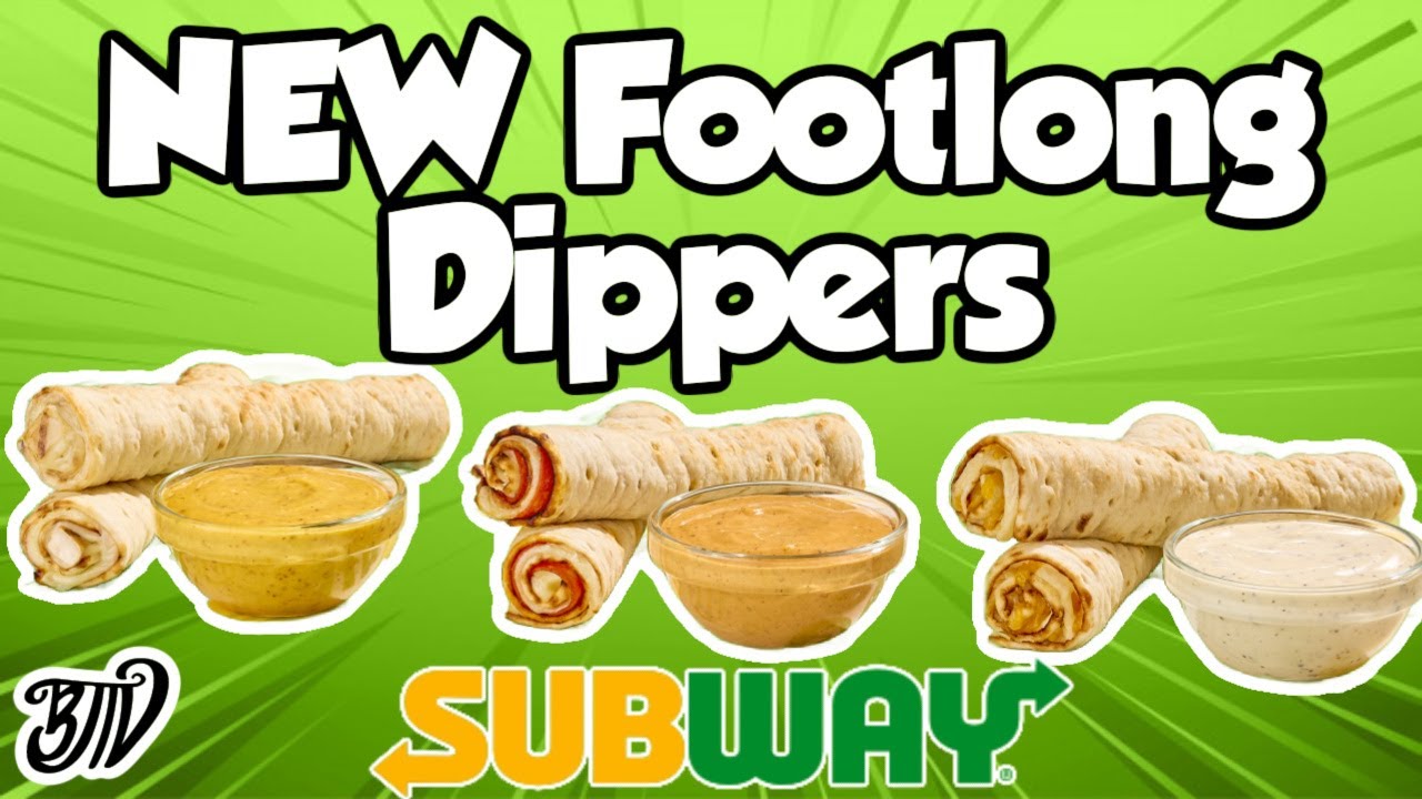 New Subway Footlong Dippers