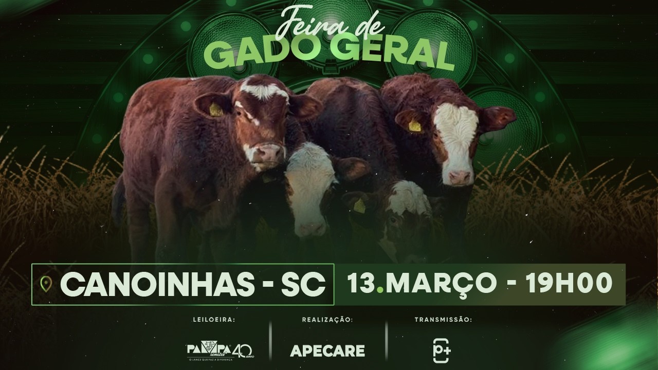 Feira de Gado Geral, CANOINHAS/SC - 13/03/2026 19:00h