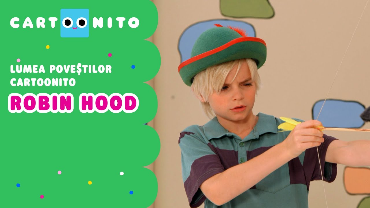 Robin Hood | Lumea Poveştilor Cartoonito