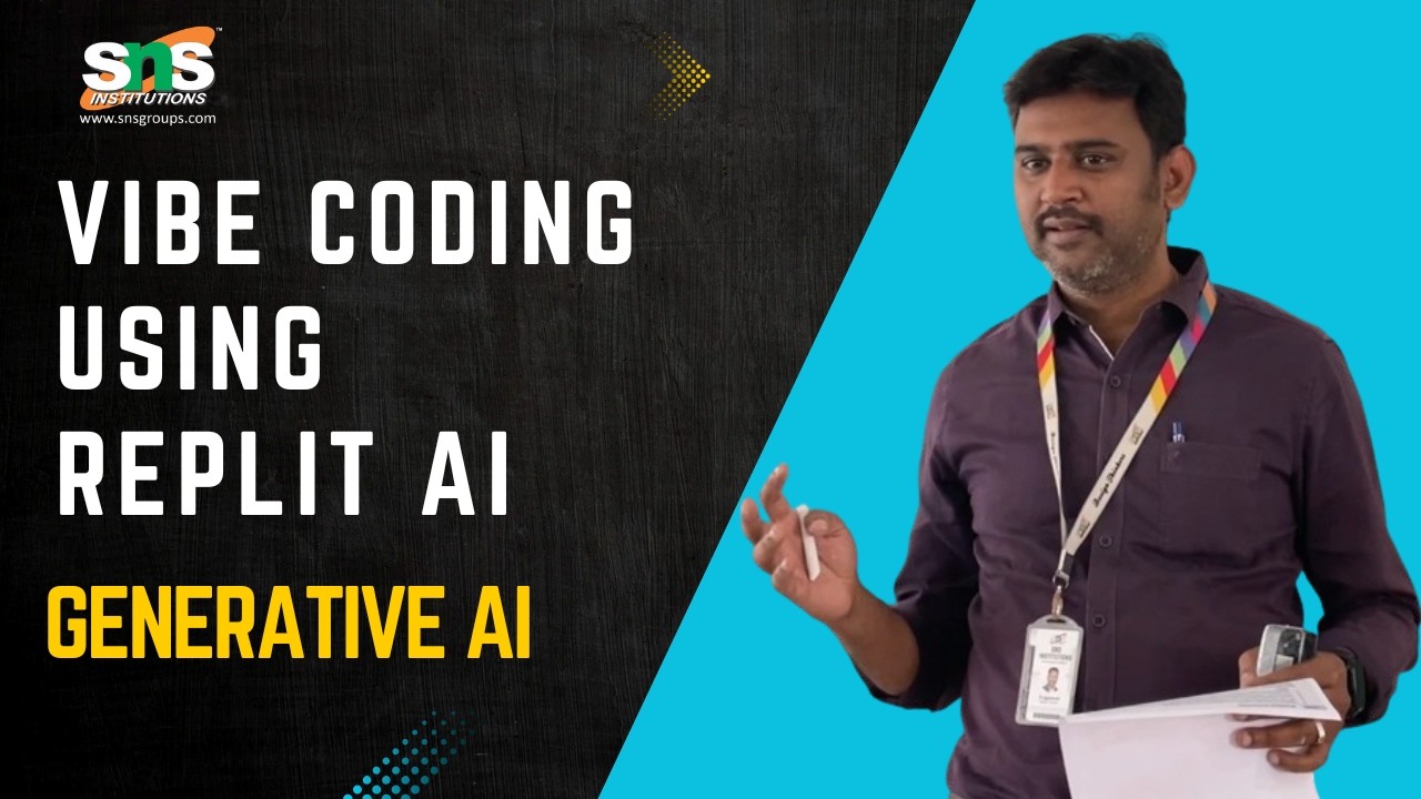 Vibe Coding Replit AI | Generative AI | SNS Institutions