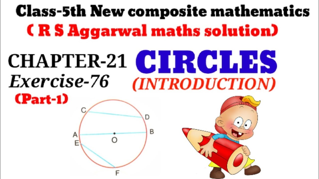 CLASS-5TH:-MATHS/CBSE/CHAPTER- 21/CIRCLES / NEW COMPOSITE MATHEMATICS/ /Exercise-76 (part-1)