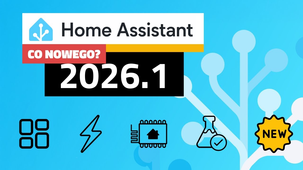 Home Assistant 2026.1 - poprawki panelu gł&oacute;wnego, energii, ESPHome