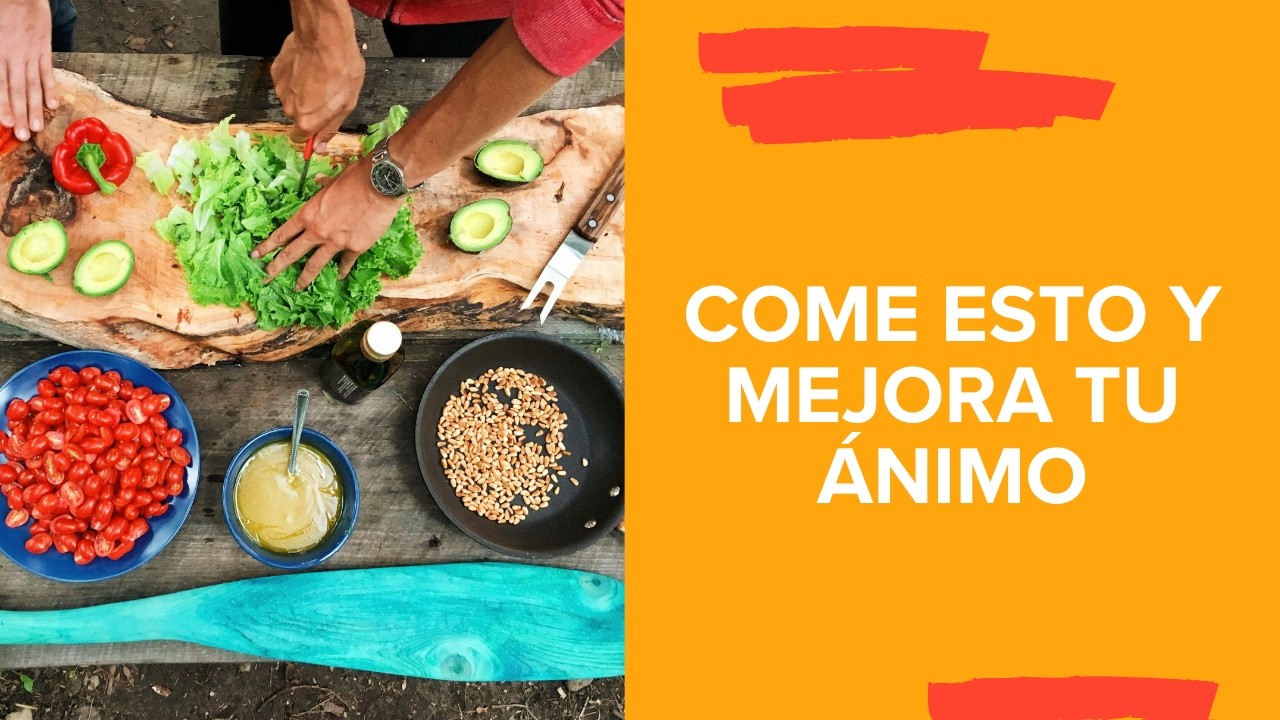 6 alimentos que mejoran tu estado de ánimo