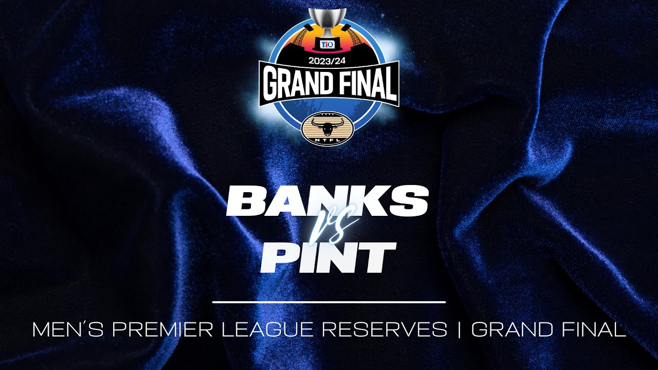 Banks Bulldogs v PINT: 2023/24 TIO NTFL Men's Premier League Reserves - Grand Final