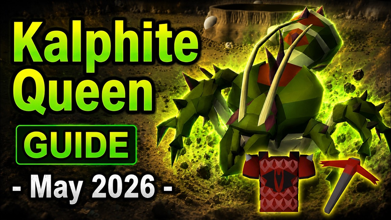 Kalphite Queen Guide OSRS  |  May 2026