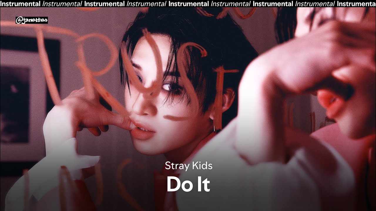 Stray Kids &ndash; Do It | Instrumental