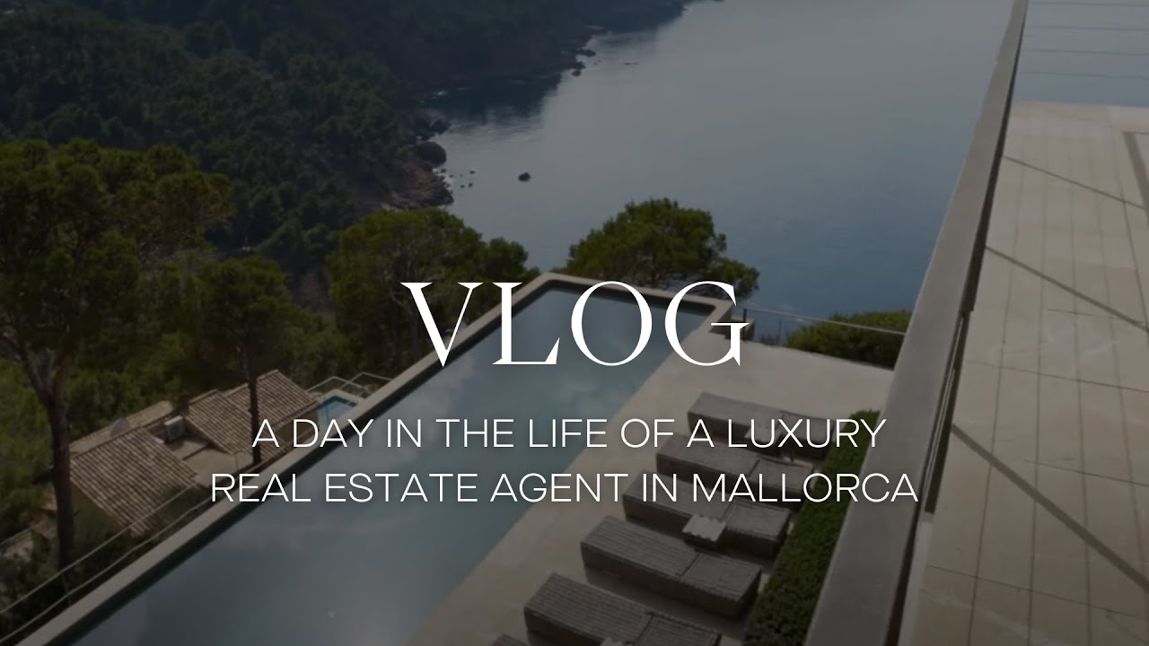 A day in the life of a luxury real estate agent in Mallorca | VLOG