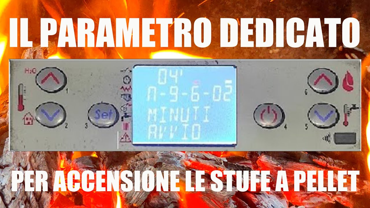 Il parametro che e dedicato per accensione le stufe a pellet