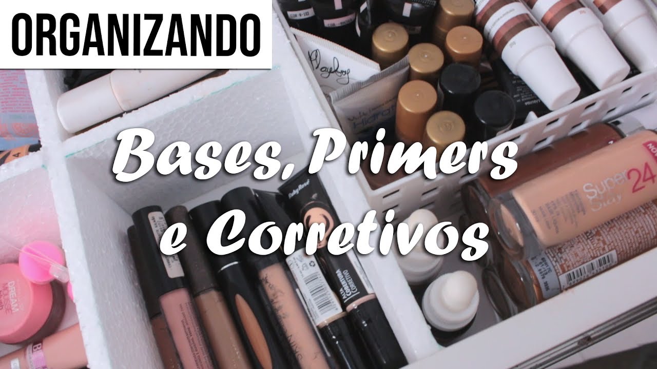 BASES, PRIMERS E CORRETIVOS | ORGANIZA E DESAPEGA #1