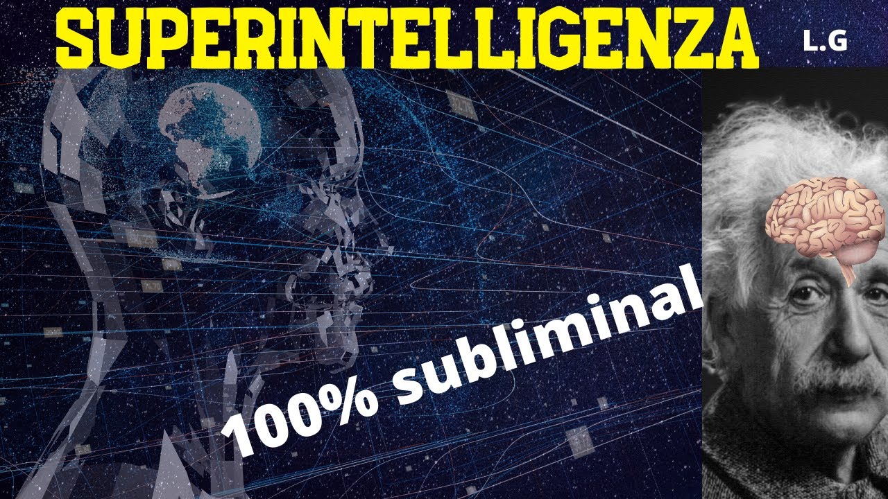 SUPERINTELLIGENZA-Apprendimento,memoria,concentrazione100% potenziamento cognitivo Audio subliminale
