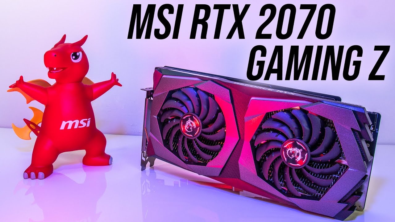MSI GeForce RTX 2070 Gaming Z Review + Benchmarks