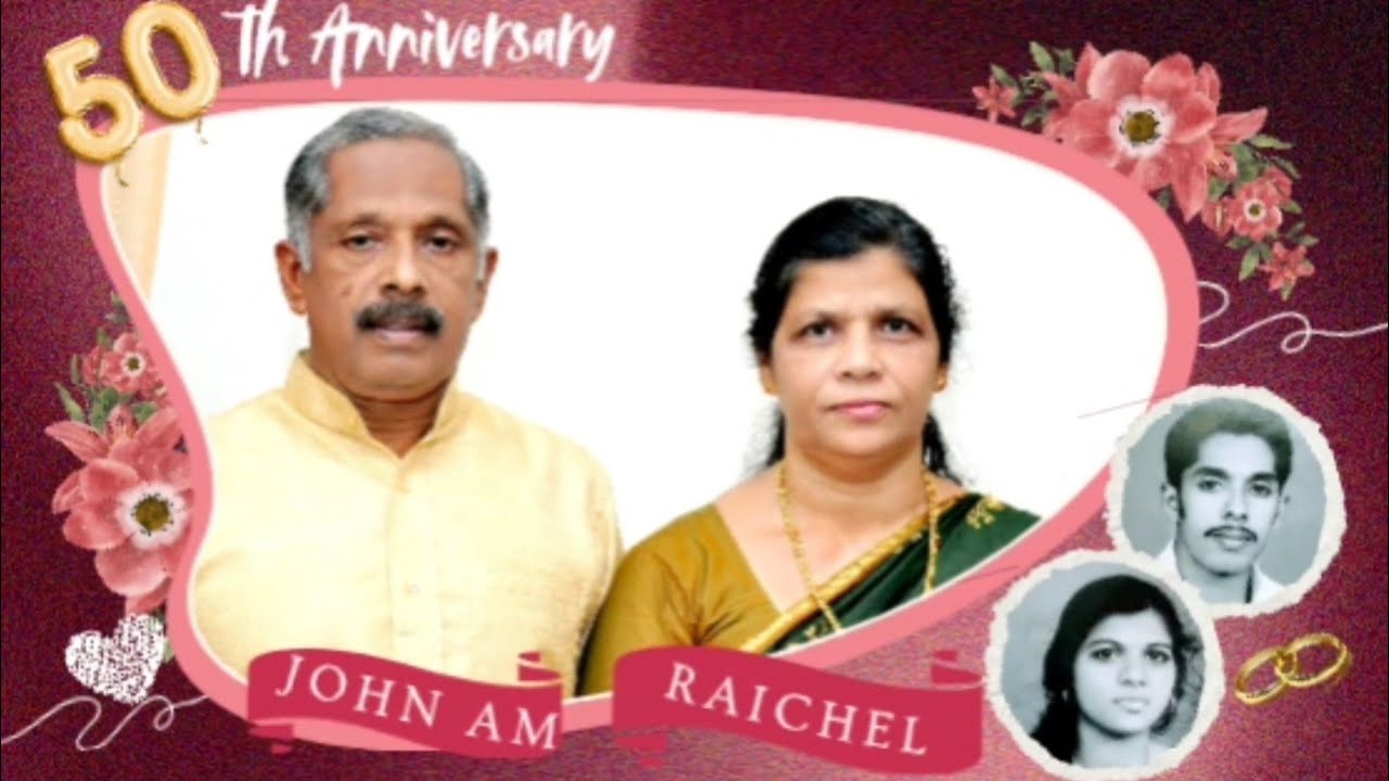 50th Wedding anniversary of John A.M & Raichel. By God's grace, we commemorated.