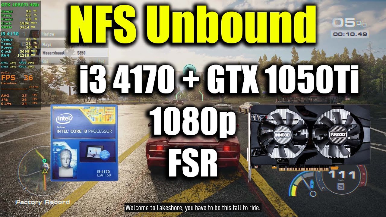 NFS Unbound - i3 4170 + GTX 1050Ti