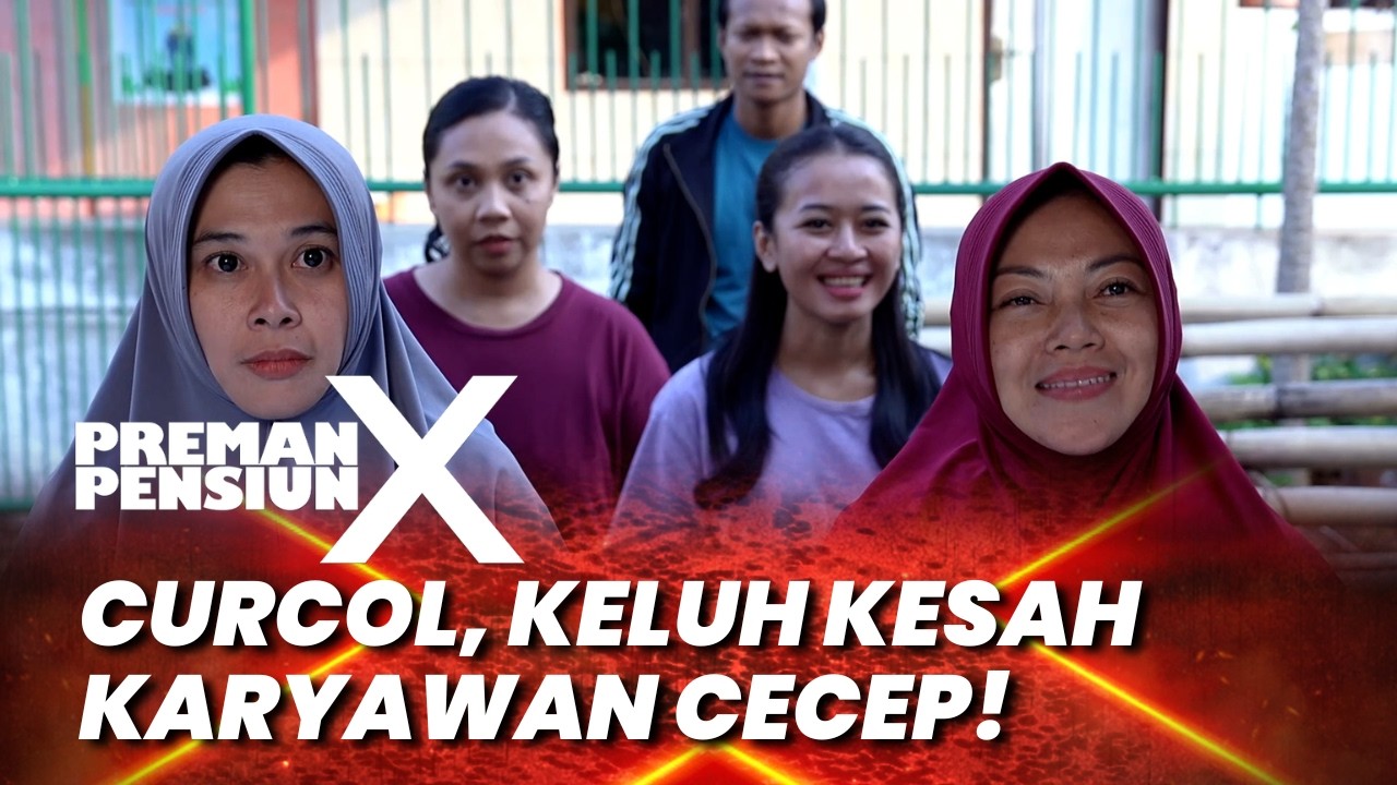 PREMAN PENSIUN 10: KELUH KESAH KARYAWAN CECEP! #moment
