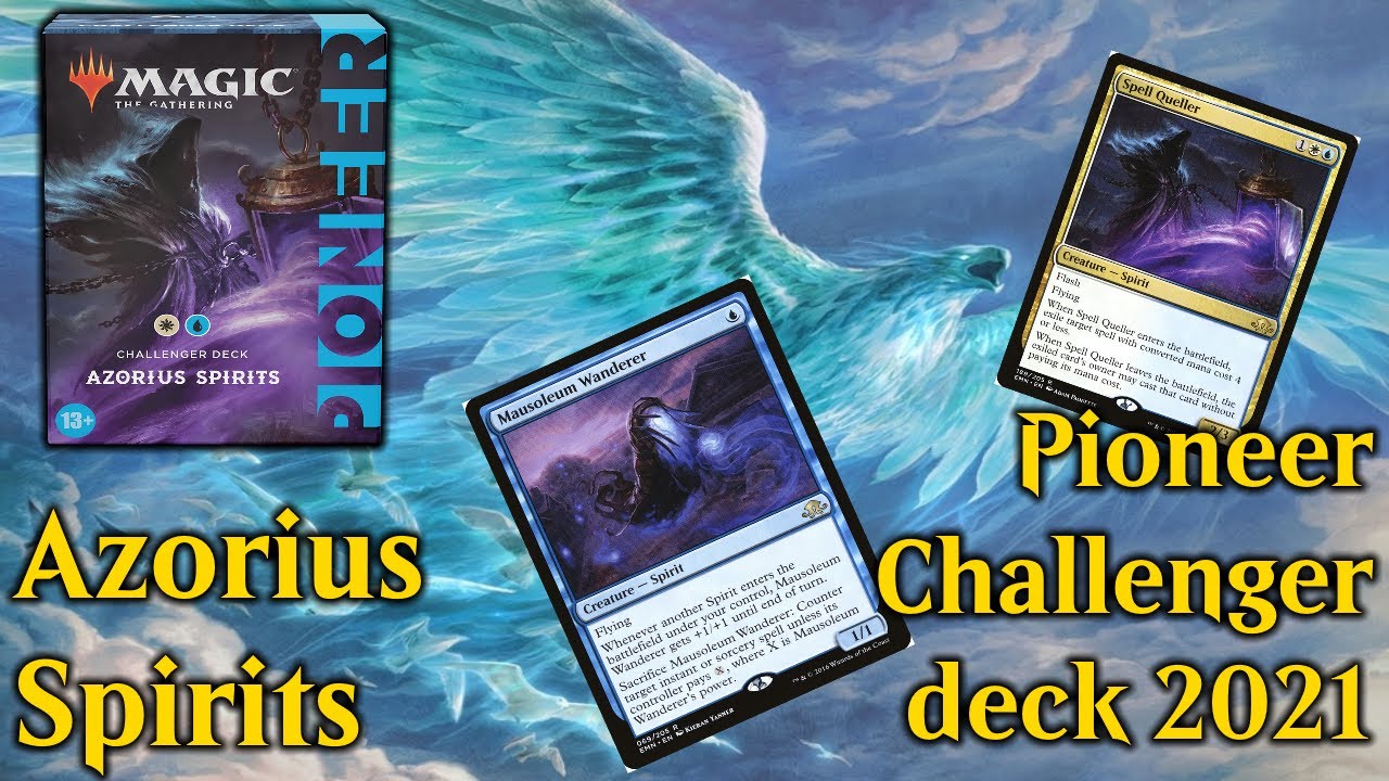 Обзор Pioneer Challenger deck! Azorius Spirits ⚪🔵! Духи идут в бой!