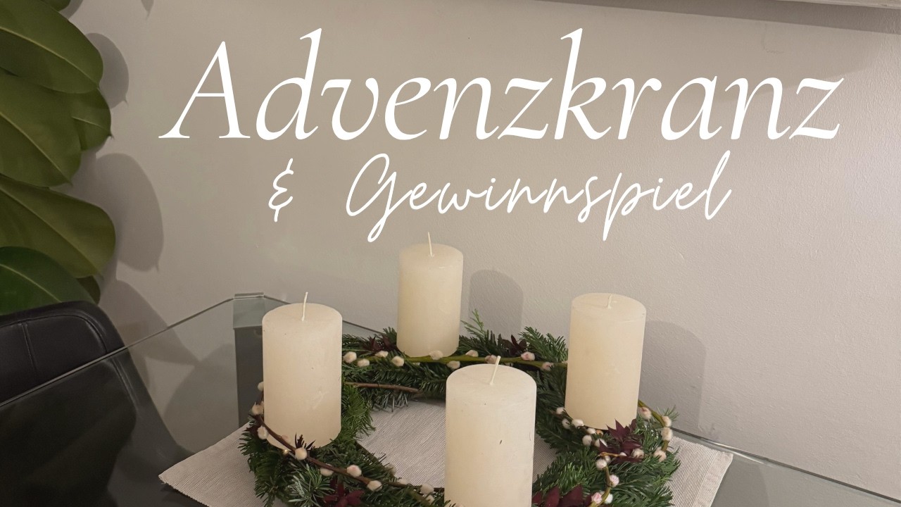 Weihnachts-Gewinnspiel: Eine große Überraschung für dich | Adventskranz selbst machen | The Becoming