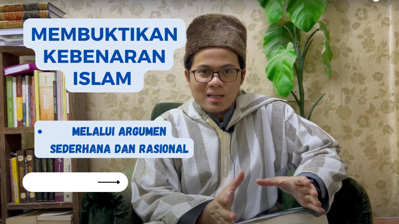 REVIEW BUKU #4: BAGAIMANA CARANYA MEMBUKTIKAN KEBENARAN ISLAM?