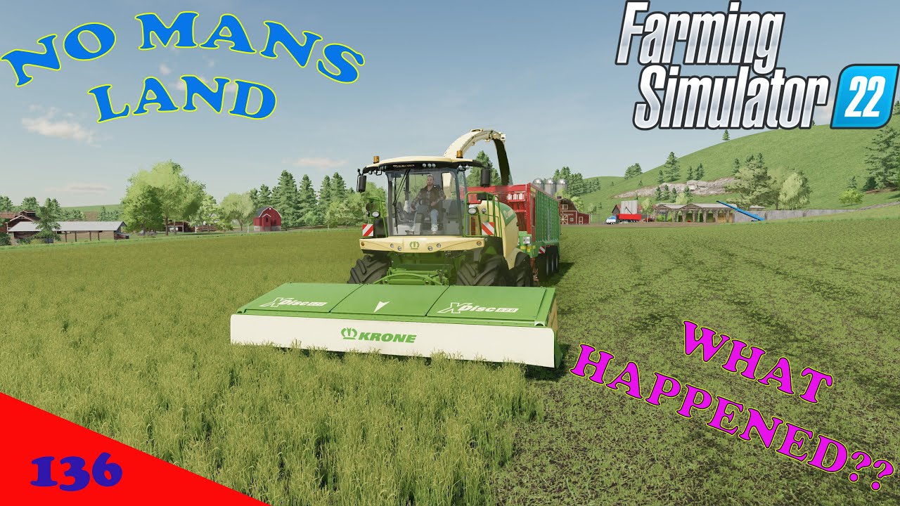 No Mans Land Ep 136     Forage Harvester for grass, sounds good     Farm Sim 22