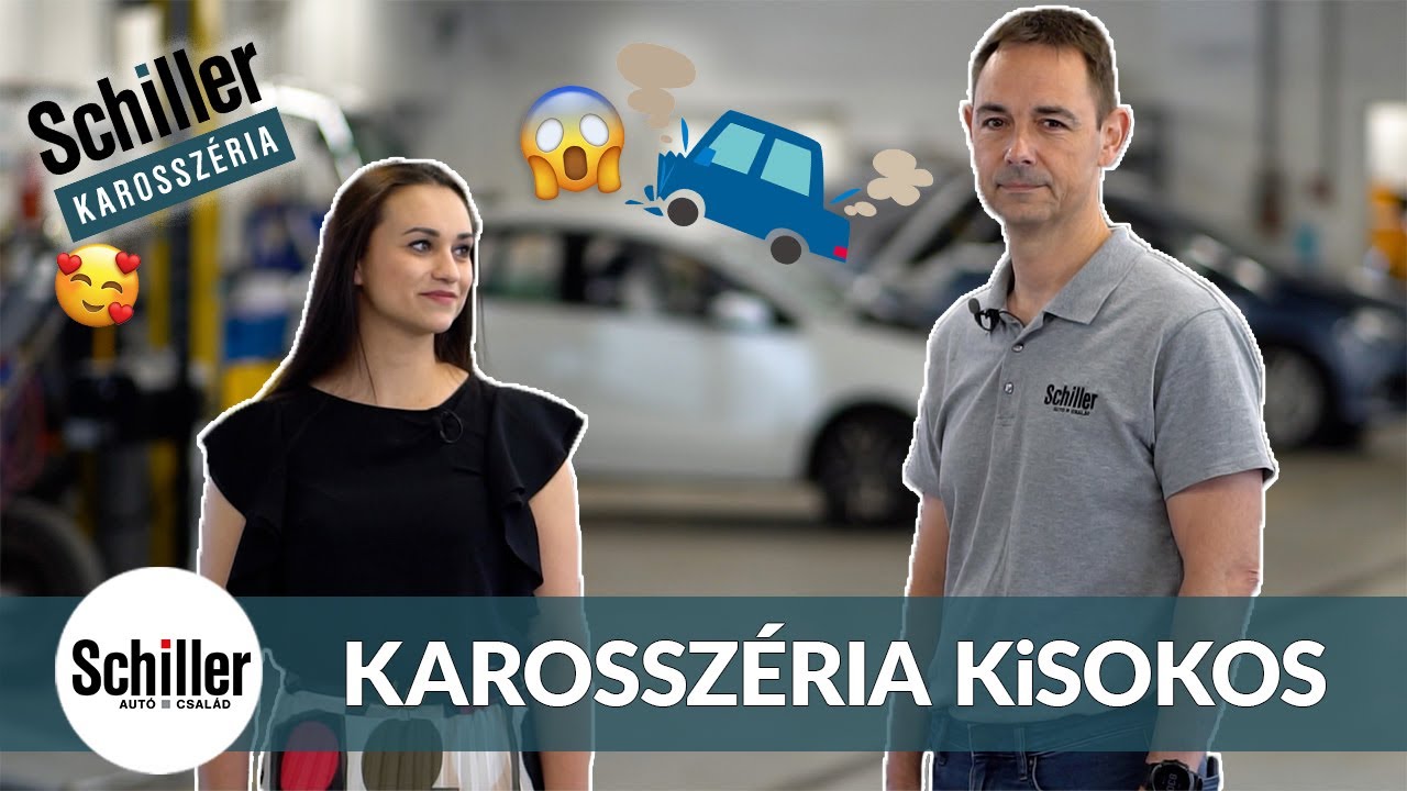 Schiller Karosszéria kisokos