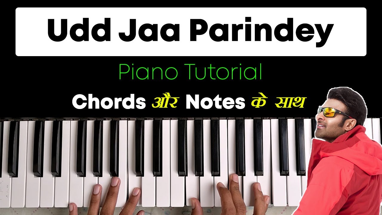Udd Jaa Parindey Piano/Keyboard Tutorial Radhe Shyam | Jubin Nautiyal