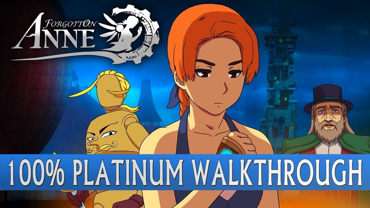Forgotton Anne 100% Platinum Walkthrough | Trophy & Achievement Guide
