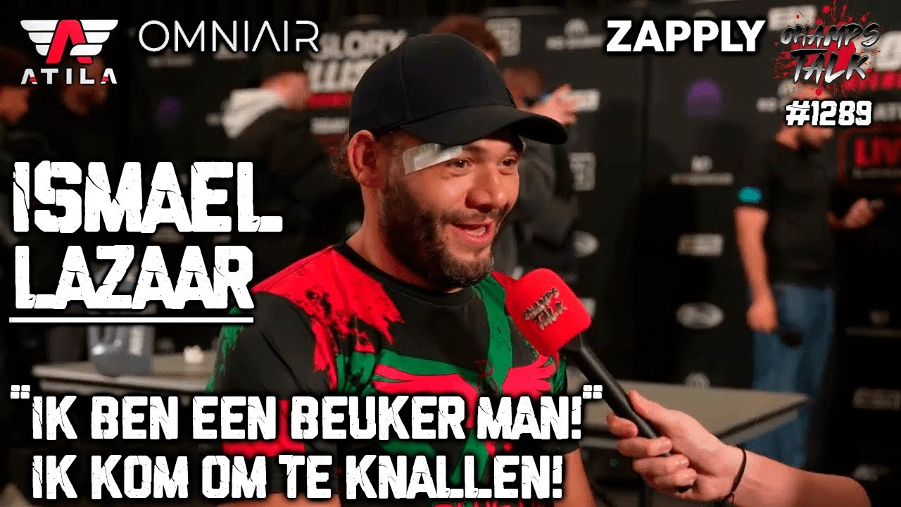 ISMAEL LAZAAR 🇲🇦 &ldquo;IK BEN EEN BEUKER MAN! IK KOM OM TE KNALLEN!&rdquo; #COLLISION8 #GLORY 