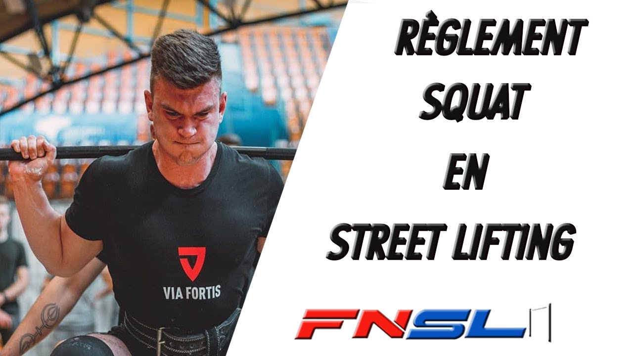 Règlement Squat  - Street lifting FNSL