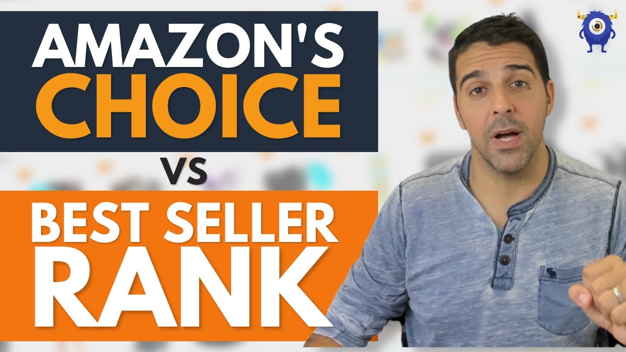 Amazon's Choice VS Best Seller Rank: What's the Difference?