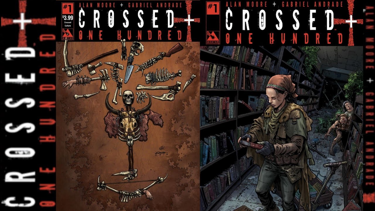CROSSED +100 by Alan Moore ISSUE 1