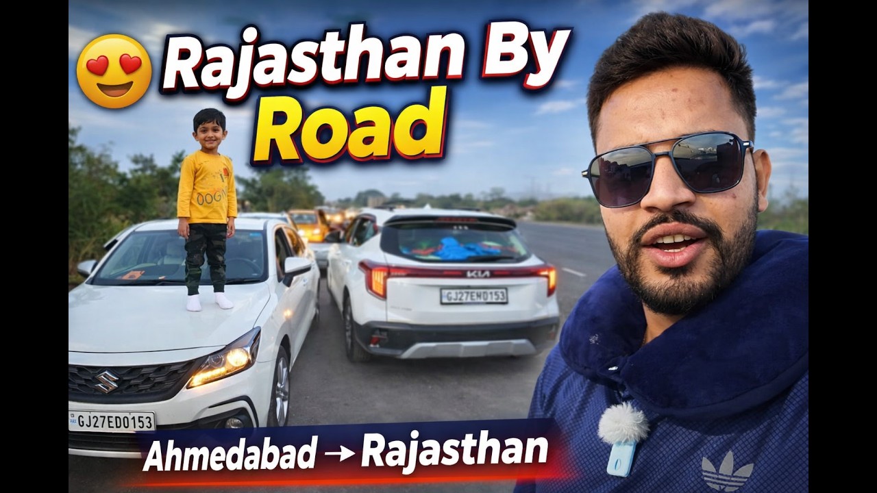 Ahemdabad to Rajasthan by Road 😍| Family Car Trip Vlog 🚗