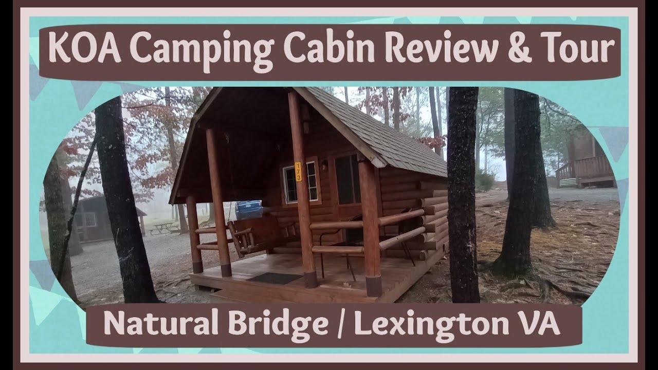 KOA Rustic Camping Cabin Review & Tour  Natural Bridge / Lexington Virginia