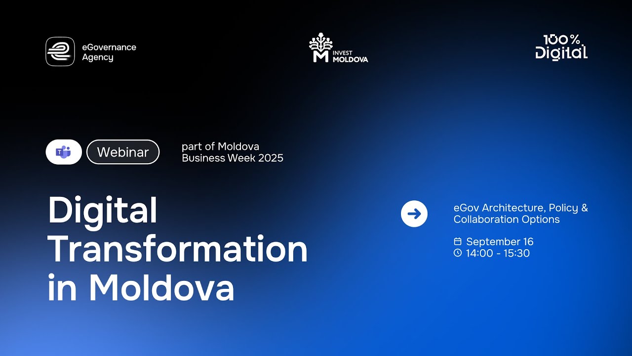 Digital Transformation in Moldova: eGov Architecture, Policy & Collaboration Options Webinar