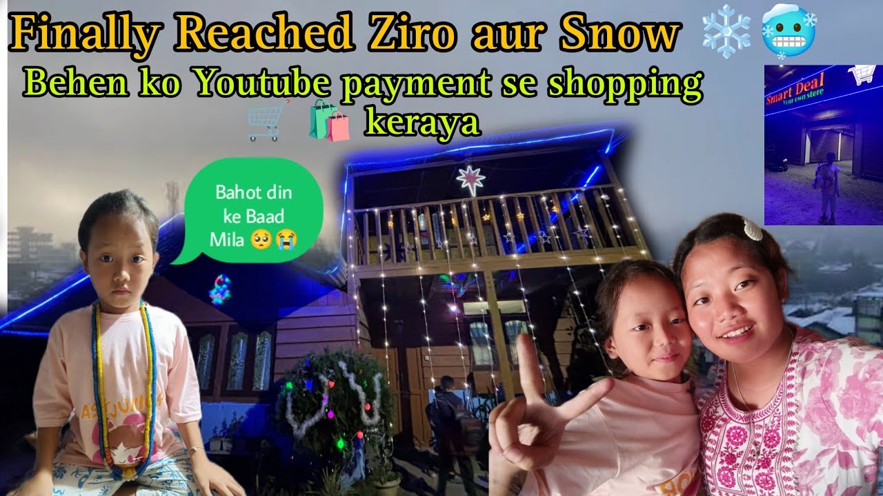 Youtube Payment se Behen ko Shopping 🛍️ 🛒 Keraya | Finally Reached Pg | Subha Ziro mai Snow ❄️ Gira🥶