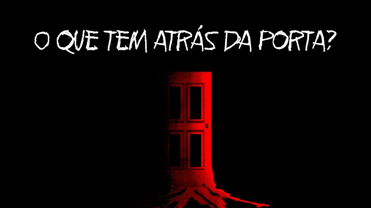 O que tem atrás da porta?
