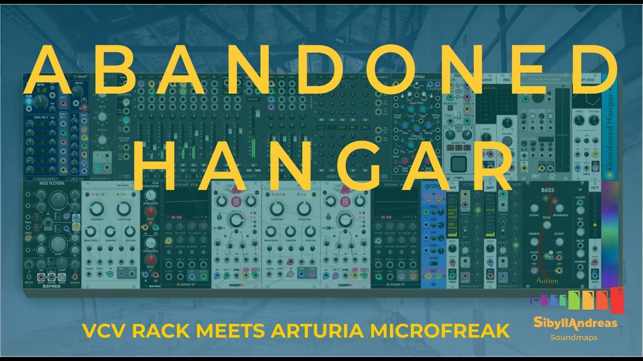 Abandoned hangar - VCVRack meets Arturia Microfreack