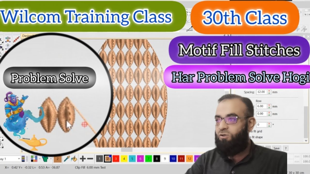 Wilcom Training Class | Motif Fill Stitches | Motif Problem Solve | 30th Class | Computer Embroidery