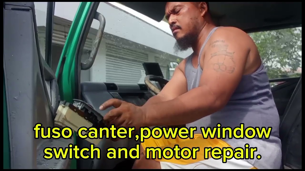 fuso canter,power window switch and motor repair, paano ayusin at dahilan nito panuorin.