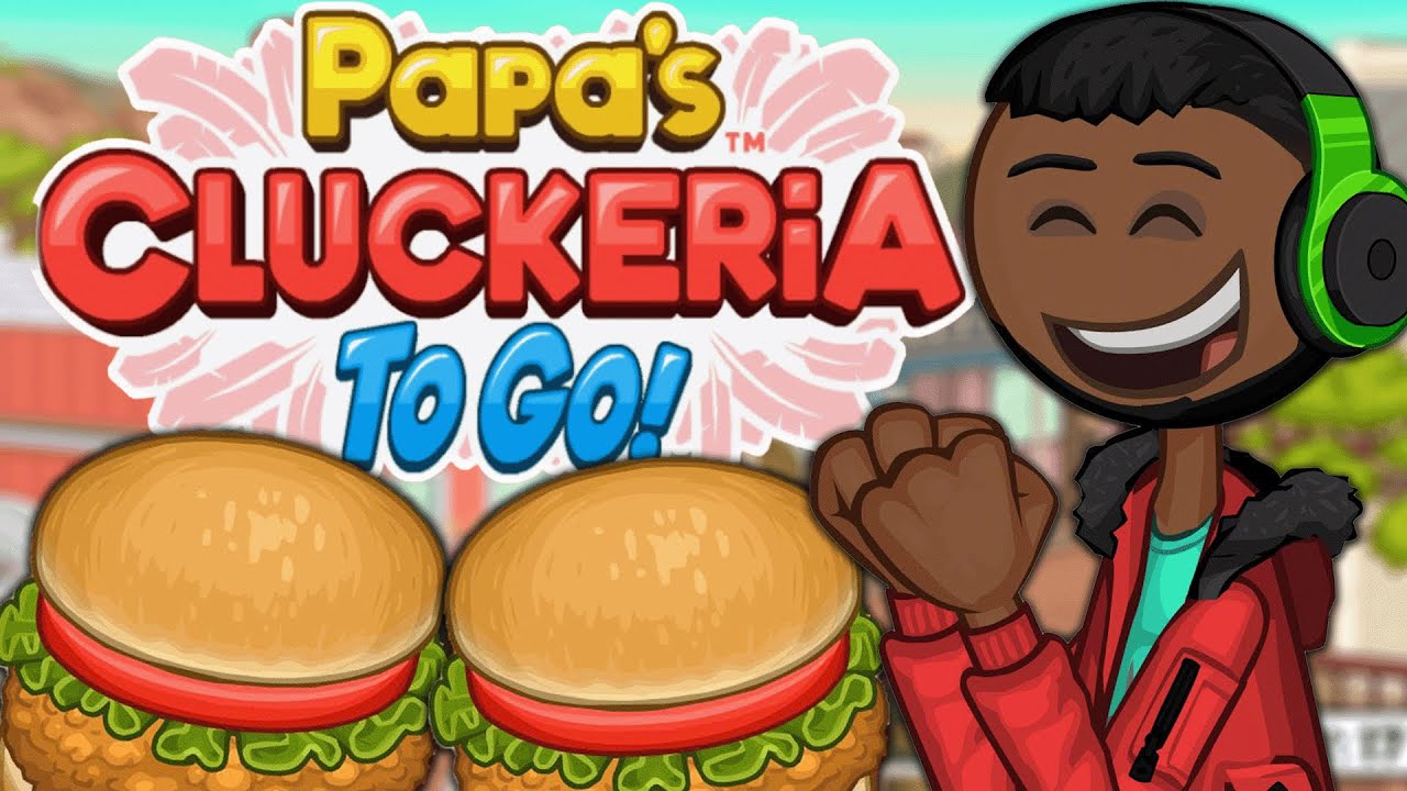 A Black Man Plays | Papa's Cluckeria