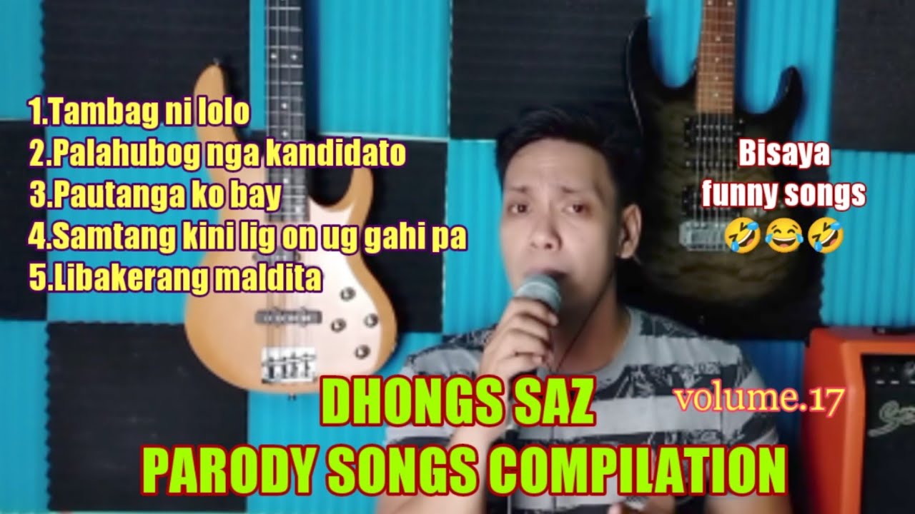 Dhongs Saz parody songs compilation (volume.17)