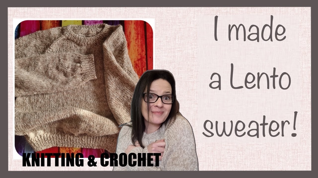 Ep 49 - I made a Lento Sweater!