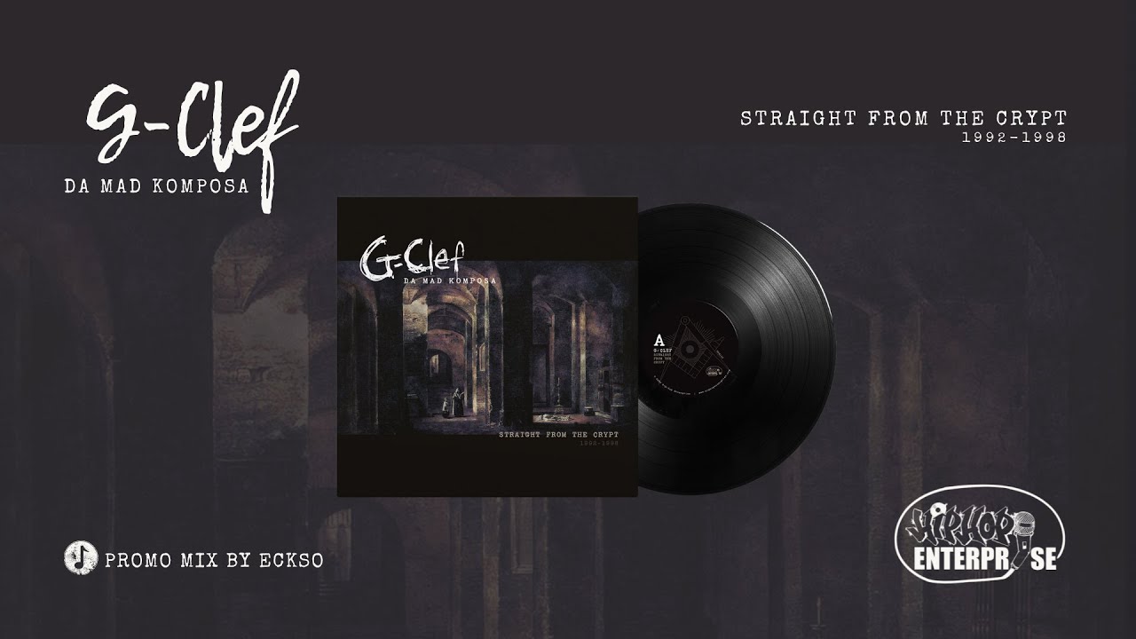 HHE132 // G-Clef - Straight From The Crypt (1992-1998) ++ Mixed by Eckso ++