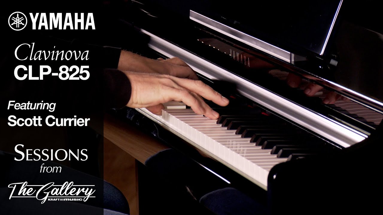 Yamaha Clavinova CLP-825 Digital Piano - Sessions from The Gallery with Scott Currier