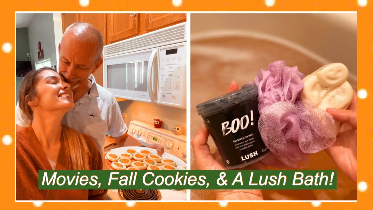 MOVIES, FALL COOKIES, & A LUSH BATH! VLOG