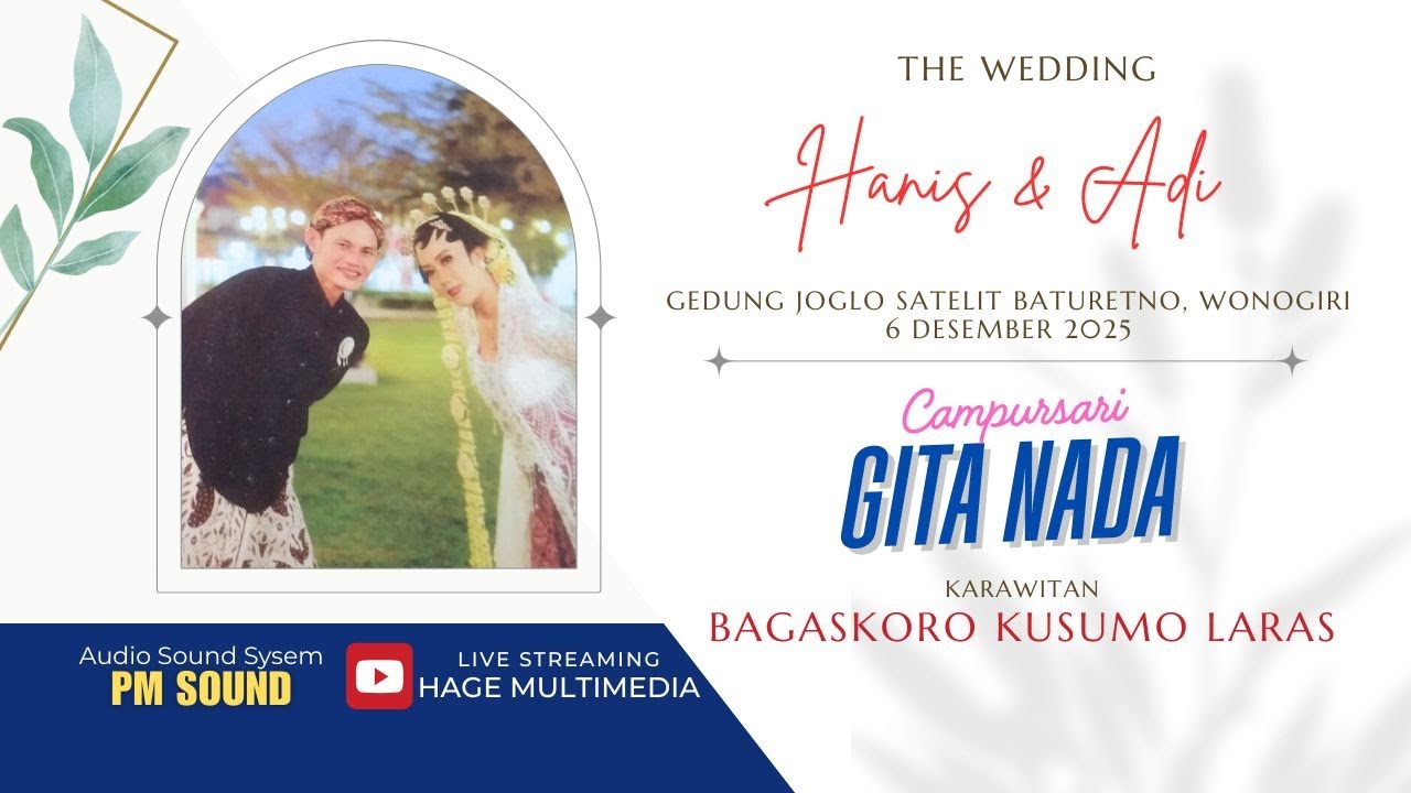 LIVE PERNIKAHAN HANIS & ADI // GEDUNG SATELIT BATURETNO   6 DESEMBER 2025